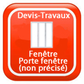 DEVIS-TRAVAUX-GRATUITS-Fenêtre - Porte fenêtre non précisé