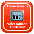 DEVIS-TRAVAUX-GRATUITS-Volet roulant électrique