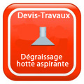 DEVIS-TRAVAUX-GRATUITS-Dégraissage hotte aspirante